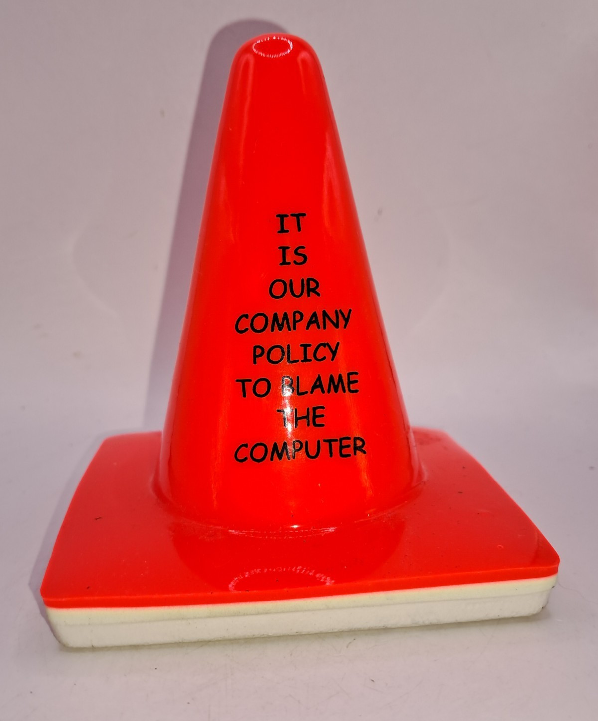 It Is Our Company Policy To Blame The Computer Mini Traffic Cone PC Humor 4.5"