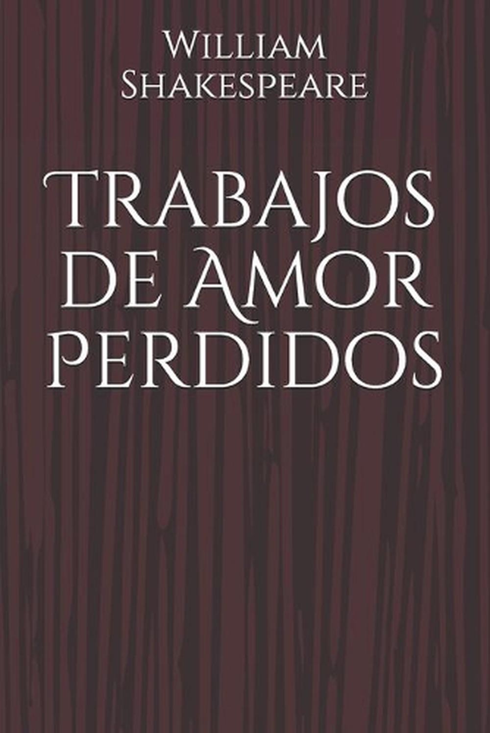 Trabajos de Amor Perdidos
