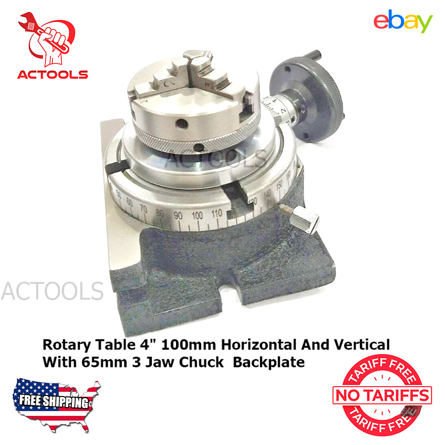 4" Rotary Table 100mm Horizontal And Vertical With 65mm Chuck Backplate ACTOOLS