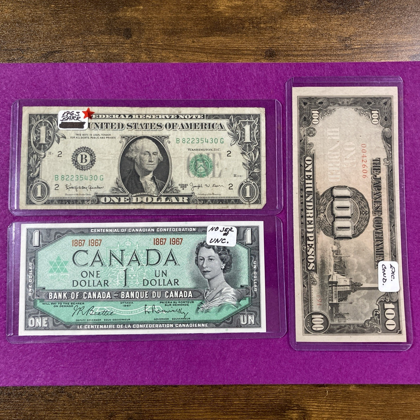 1963 $1 Joe Barr /1967 $1 Canada Centennial unc./1944 WWII 100 PESOS Japanese
