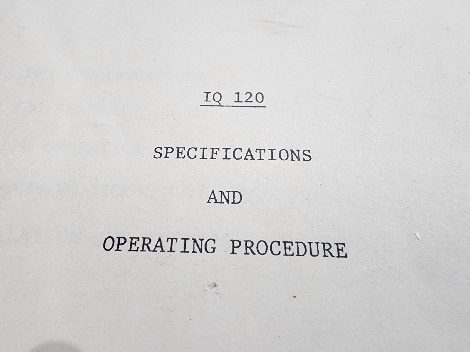 Soroc IQ-120 Specifications and Operating Procedures Manual/ Diagrams