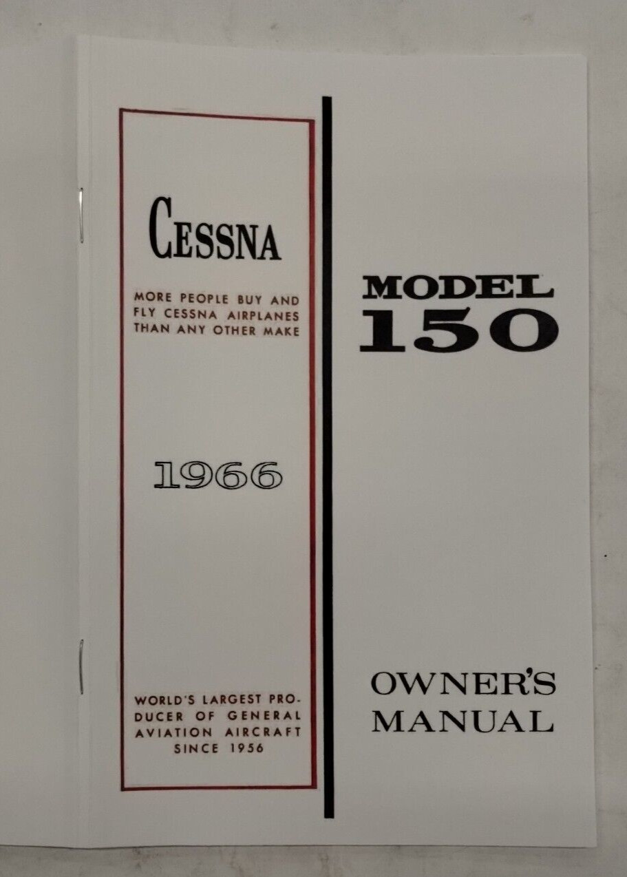 Cessna 1966 Model 150F Owner's Manual-Reproduction.