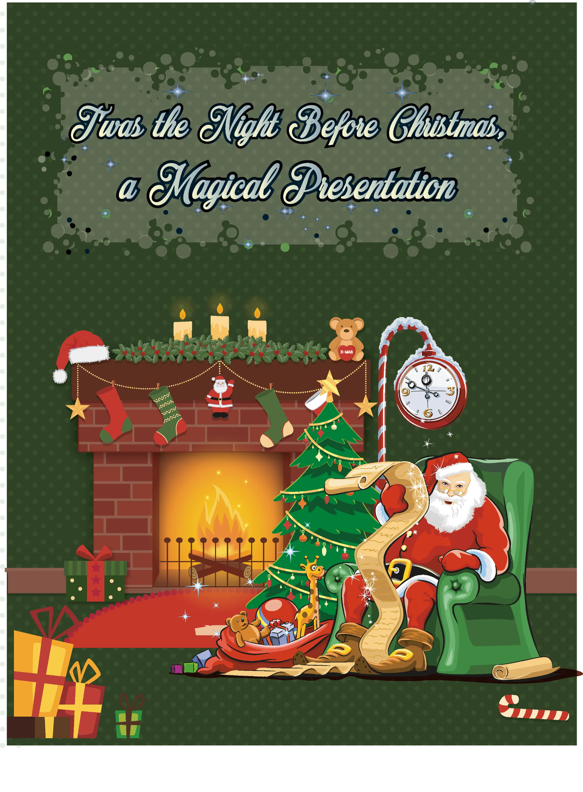 Twas the Night Before Christmas, A Magical Presentation!