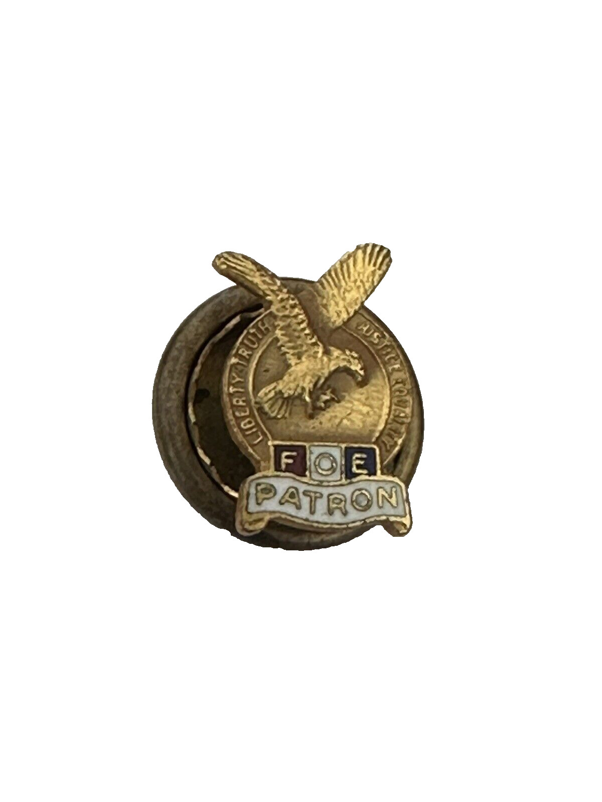 Vintage Liberty Truth Justice Equality FOE Patron Lapel Button
