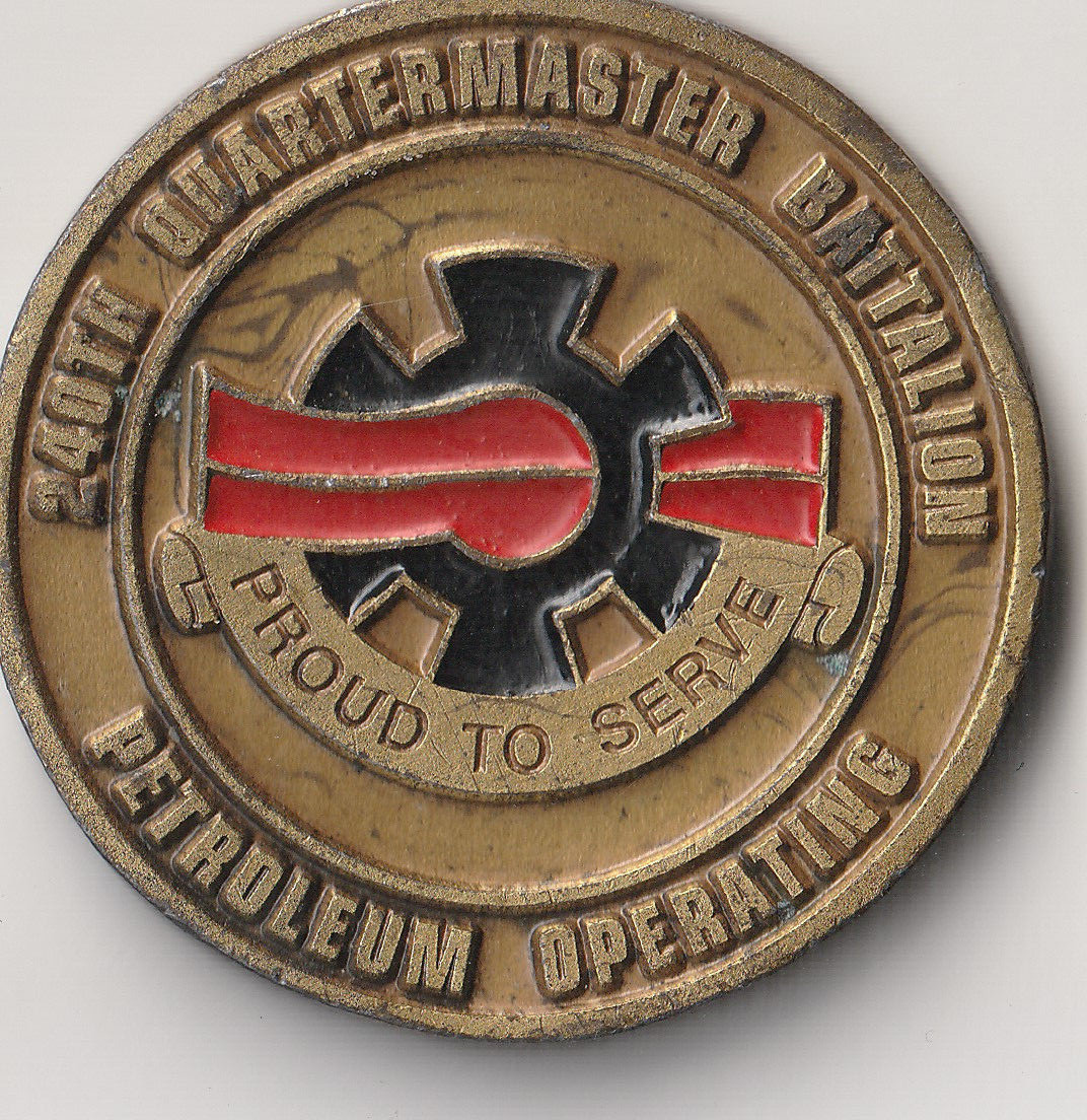 CSM 240th Quartermaster BN Petroleum Operating Challenge Coin 1.75"DIA GB5