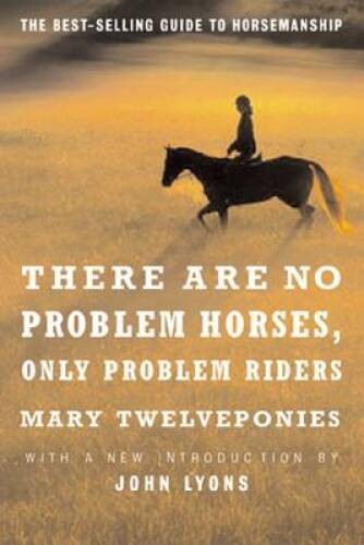 There are No Problem Horses, Only Problem Riders - Paperback - GOOD