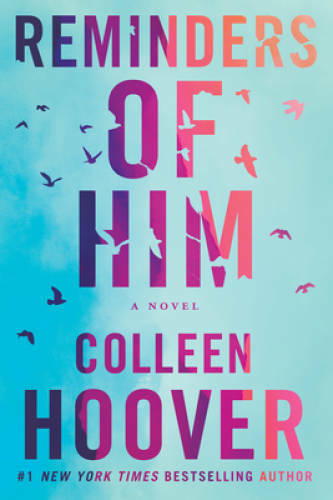Reminders of Him: A Novel - Paperback By Hoover, Colleen - VERY GOOD