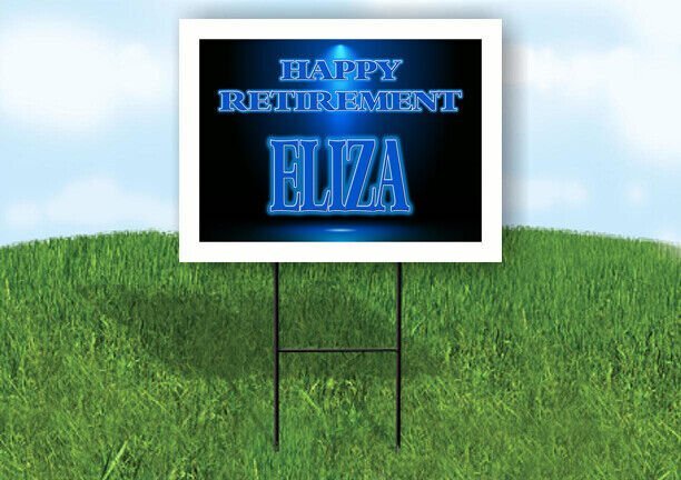 ELIZA RETIREMENT BLUE 18 in x 24 in Yard Sign Road Sign with Stand