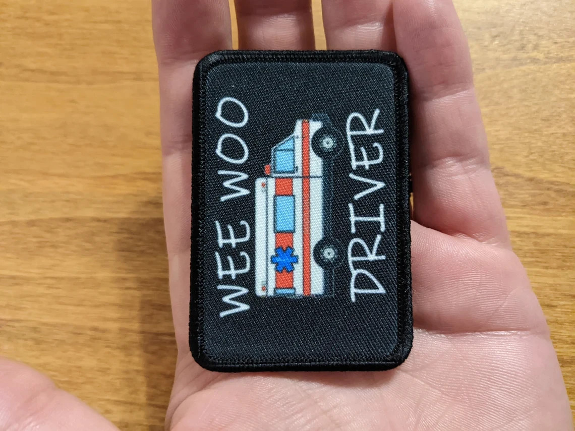 Wee woo driver ambulance EMT funny 2"x3" removable patch hook and loop backing
