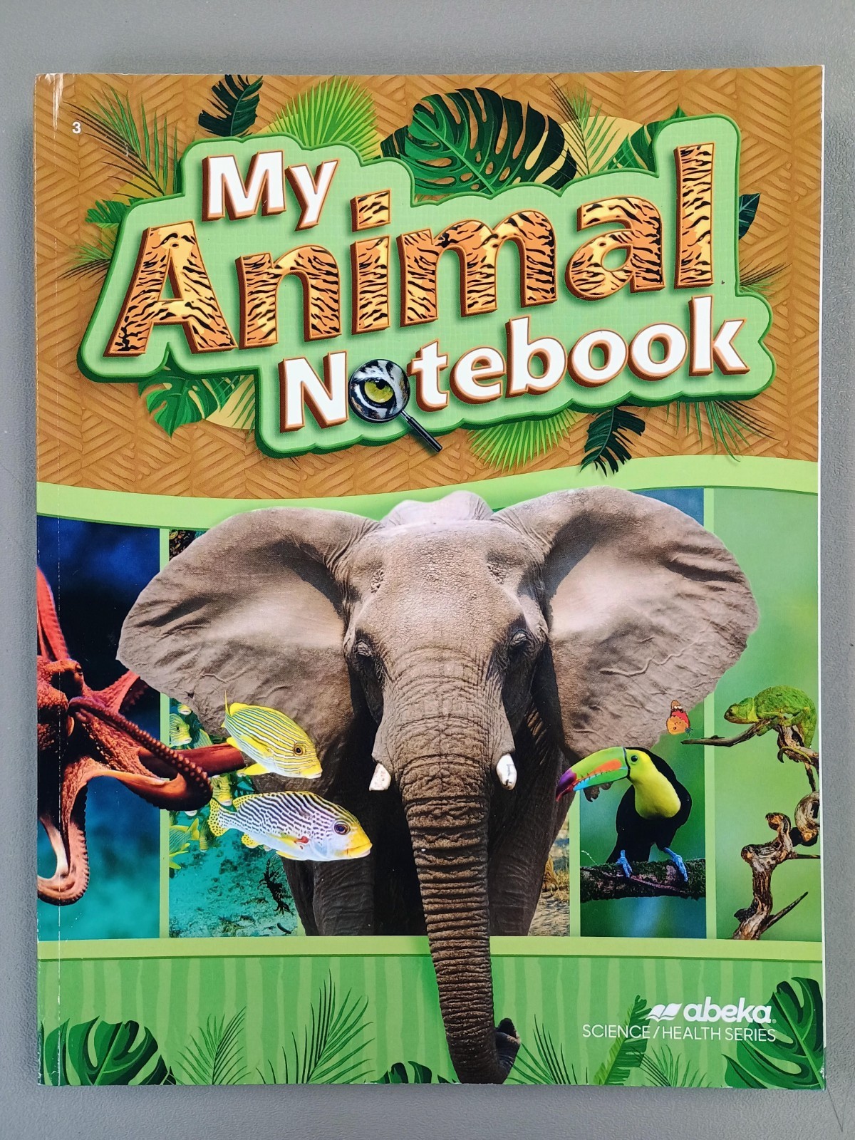 Abeka 3rd grade My Animal Notebook Homeschool NEW Science Health Series