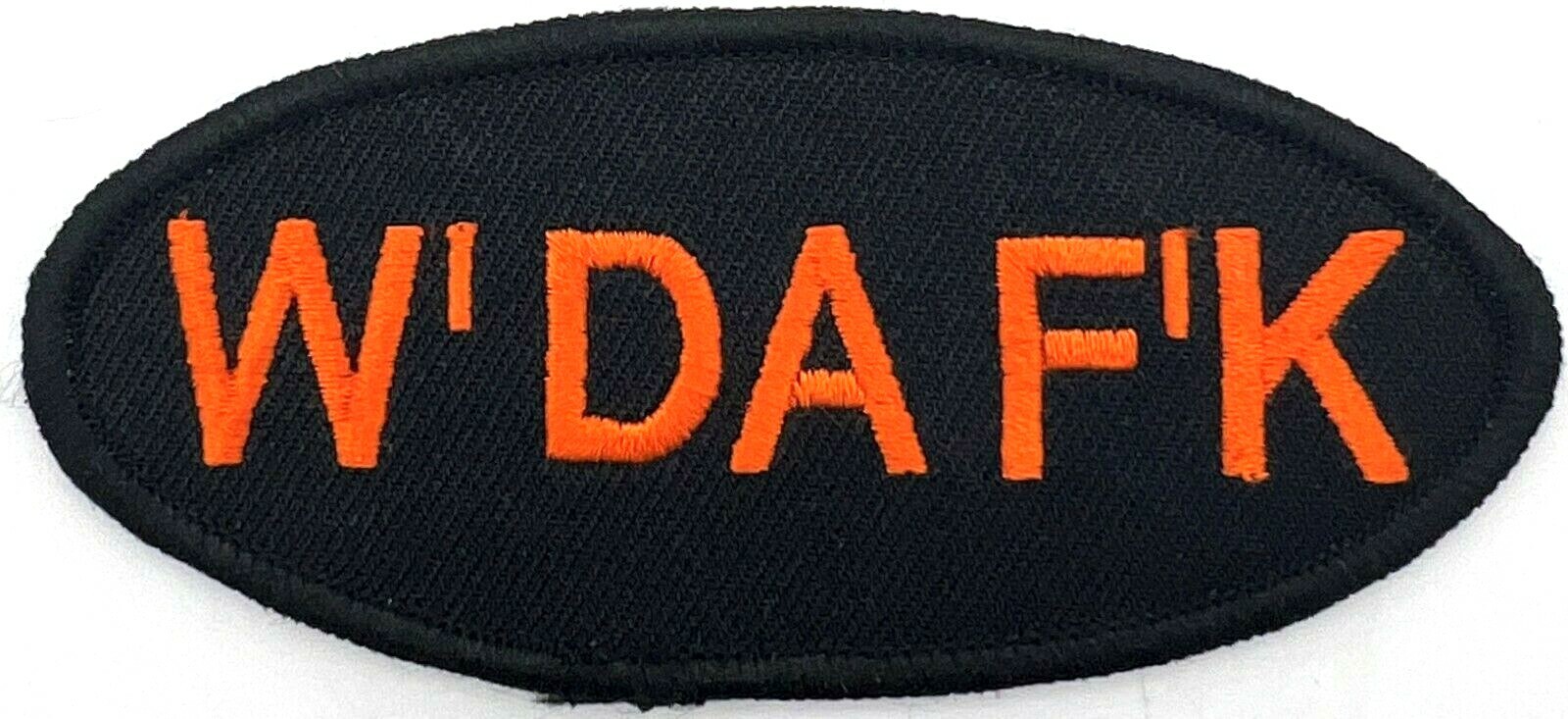 W'DA F'K MOTORCYCLE EMBROIDERED IRON ON VEST PATCH A-16
