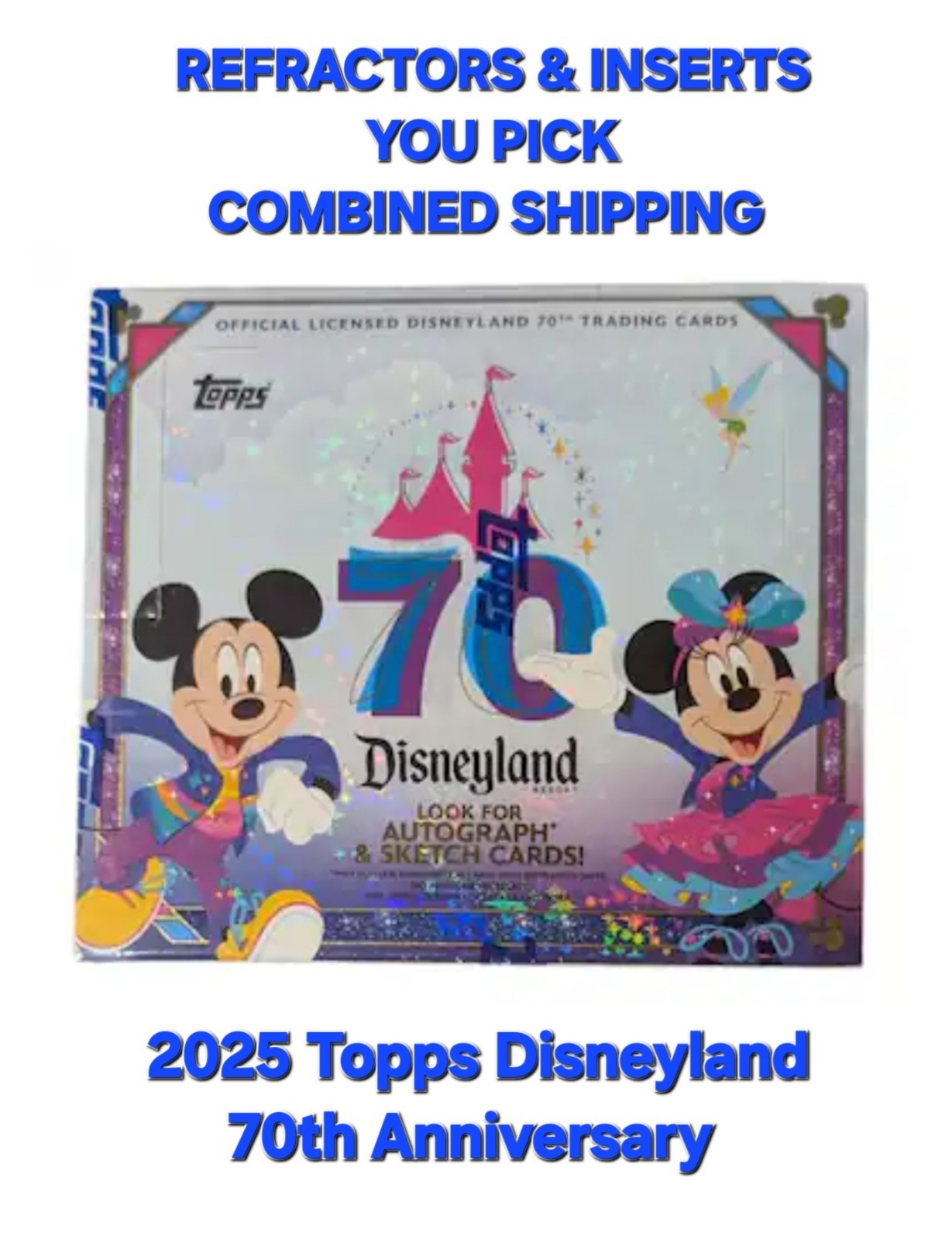 2025 Topps Disneyland 70th Anniversary RAINBOW- PINK SHIMMER- & INSERTS-YOU PICK