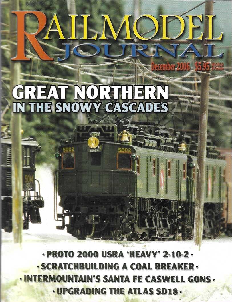 Railmodel Journal Dec.2006 Proto USRA 2-10-2 GN Cascades Genesis UP Big Boy Coal
