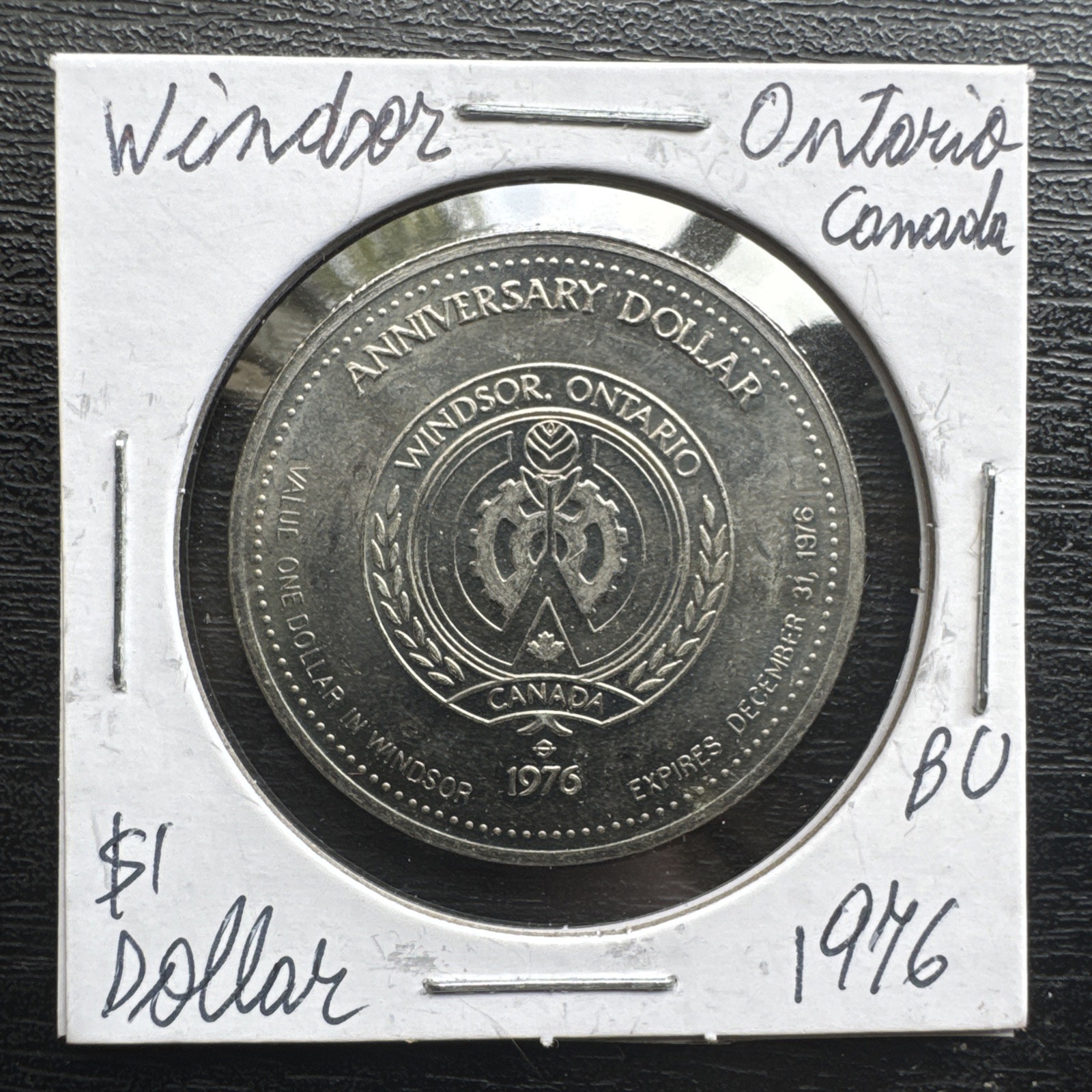 Collectable 1876 - 1976 Anniversary Canada Dollar Windsor Chamber Of Commerce.
