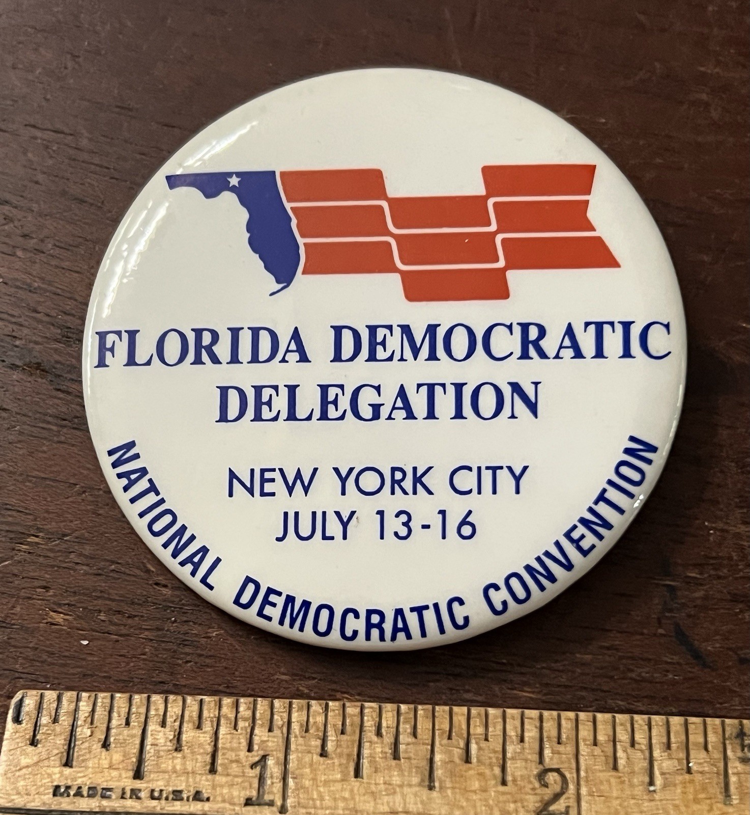 Florida Democratic Delegation NYC, National Convention  Pinback  2.25 in Dia.