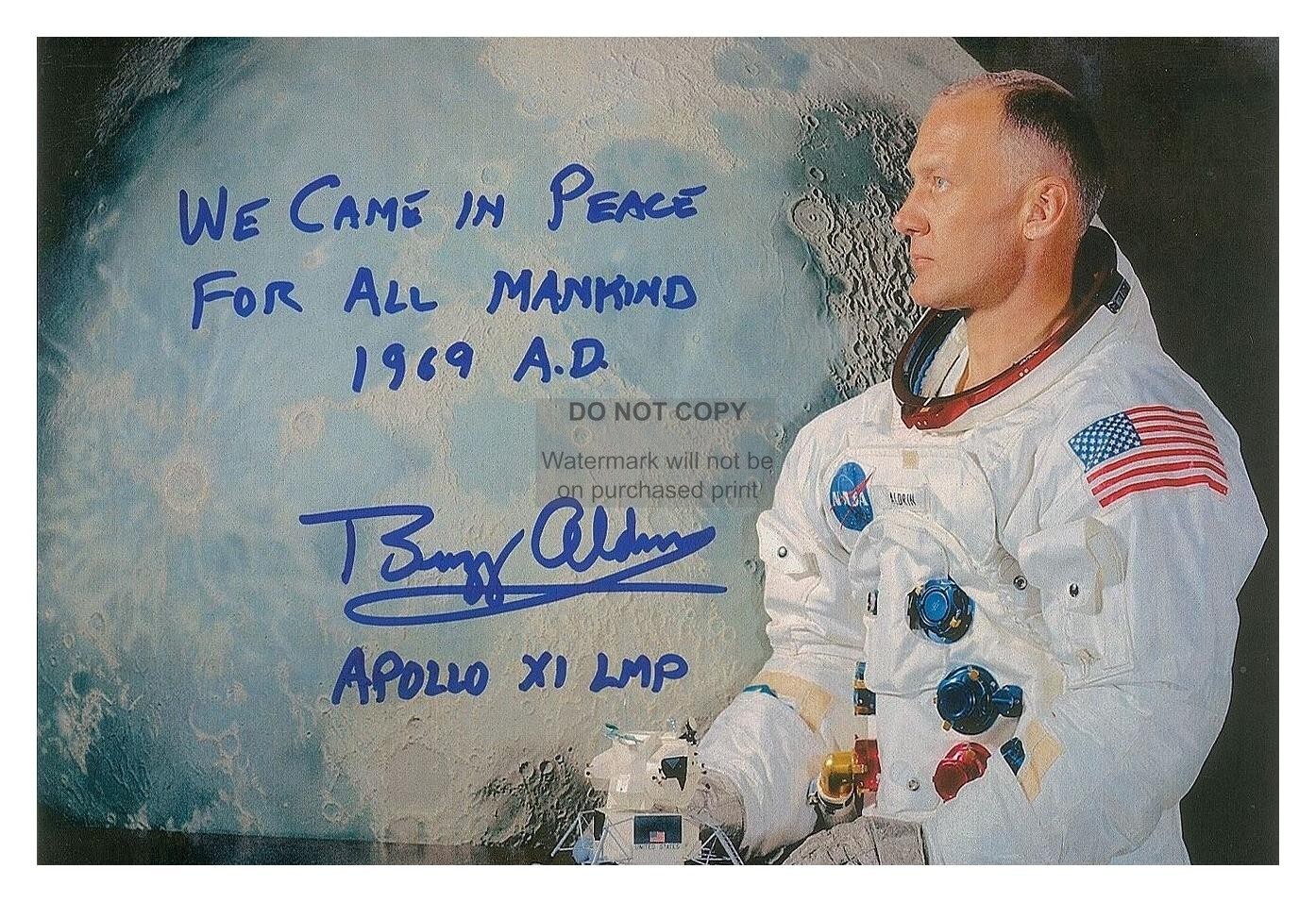 BUZZ ALDRIN WE CAME IN PEACE FOR ALL MANKIND AUTOGRAPHED NASA 4X6 PHOTO REPRINT