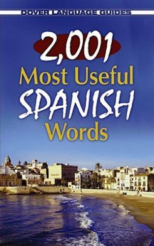 2,001 Most Useful Spanish Words (Dover Language Guides Spanish) - GOOD