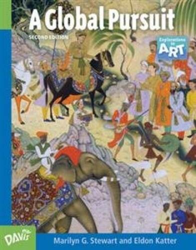 A Global Pursuit (Explorations in Art) - Hardcover - VERY GOOD