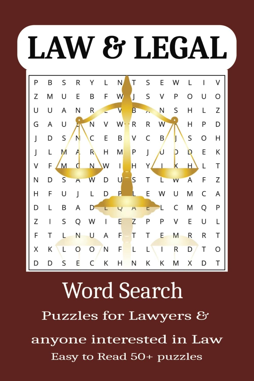 Law Word Search Puzzle Book: Law Word Searches for Lawyers & Law Students – Easy
