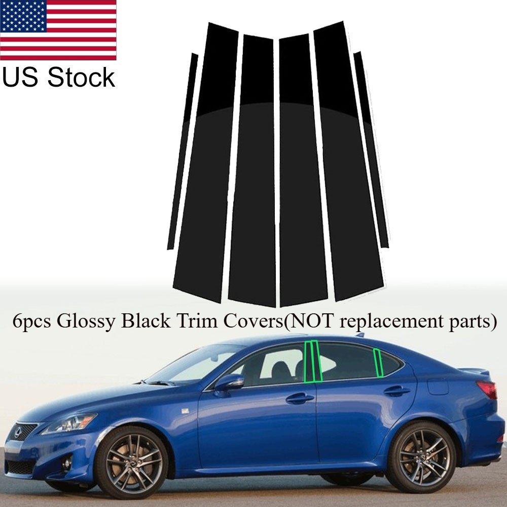 6pcs Glossy Black Pillar Posts Door Window Covers Trim For 2006-2013 Lexus IS