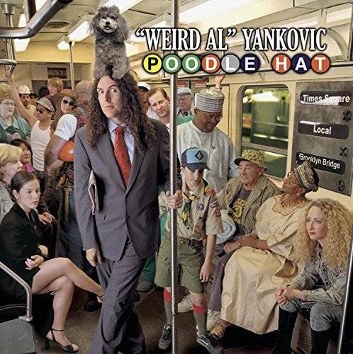 Poodle Hat - Audio CD By Weird Al Yankovic - GOOD