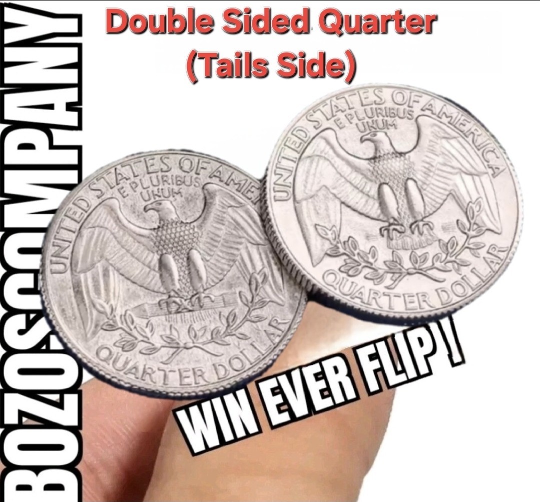 Double Sided Quarter - Tails Side - Gimmick Coin Trick - Easy To Do Street Magic