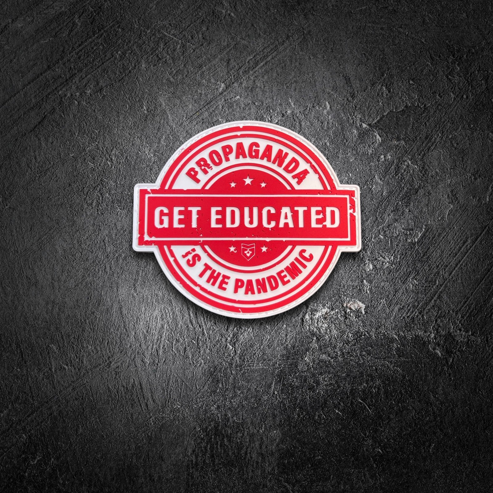 Get Educated:  Propaganda is the Pandemic PVC Morale Patch