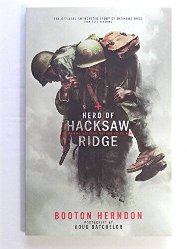 Hero of Hacksaw Ridge - Paperback By Booton Herndon - GOOD