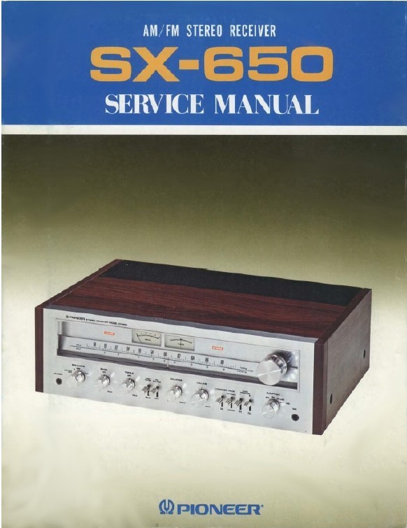 Pioneer SX-650 Receiver Service Manual (In Color) - SX650