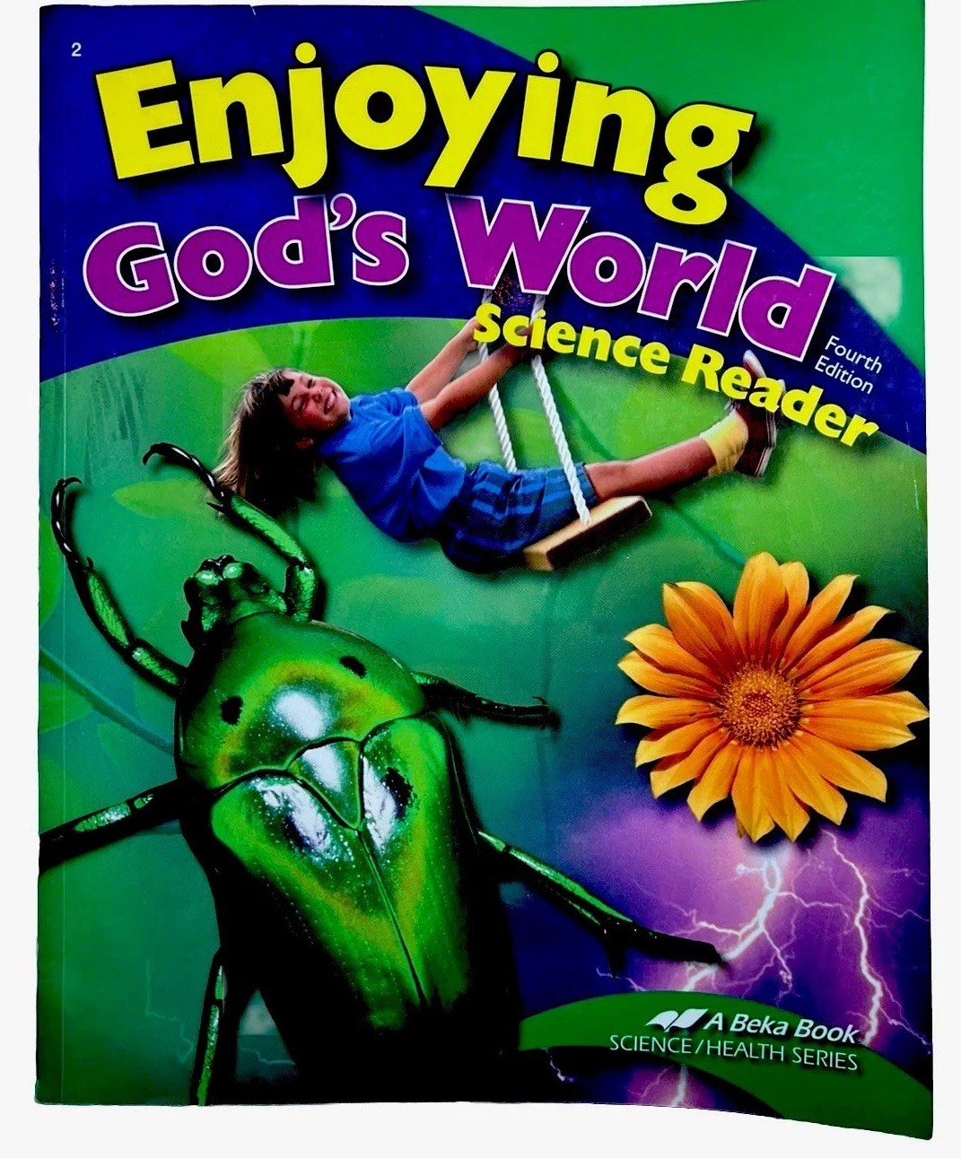 Abeka Enjoying God's World Science Book 4th Edition Homeschool 2nd Grade