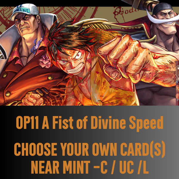 One Piece A Fist of Divine Speed OP-11 Card Singles - C UC R Complete your Set