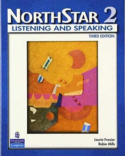 NorthStar: Listening and - Paperback, by Mills Robin; Frazier - Very Good t