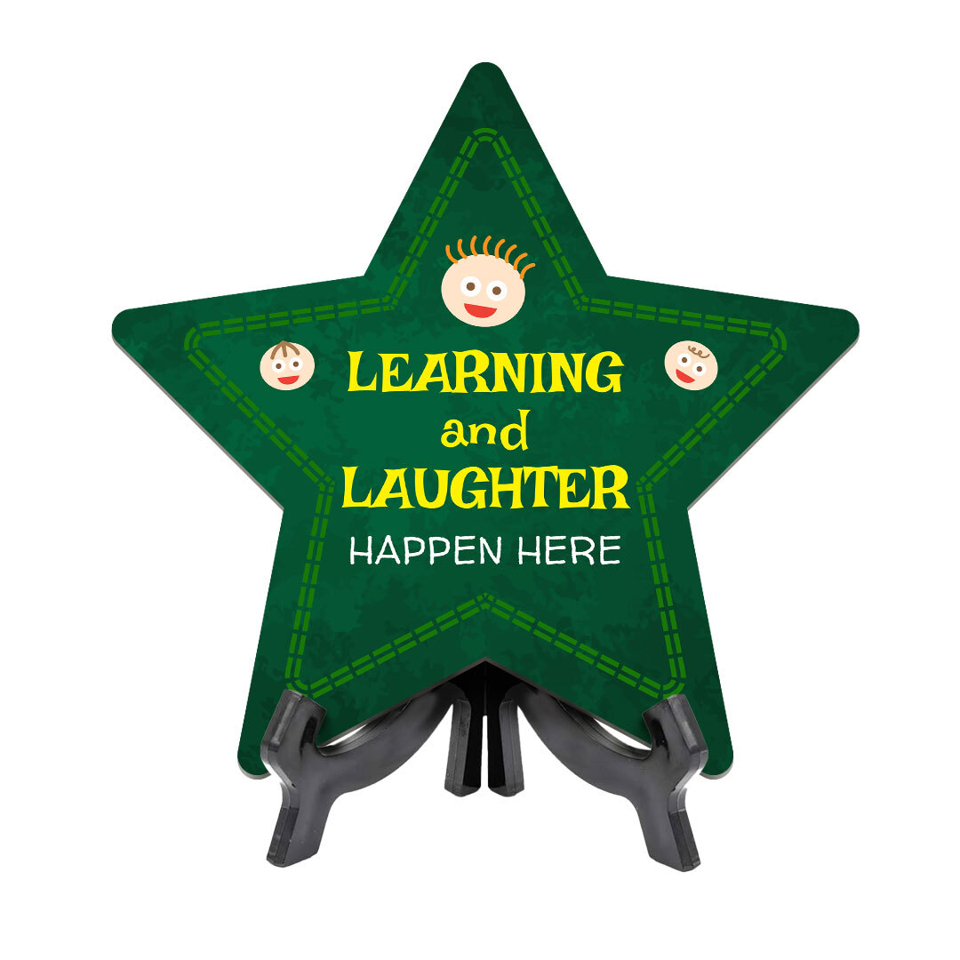 Learning and Laughter Happen Here Star Table Sign with Acrylic Stand (7.5x7.5“)