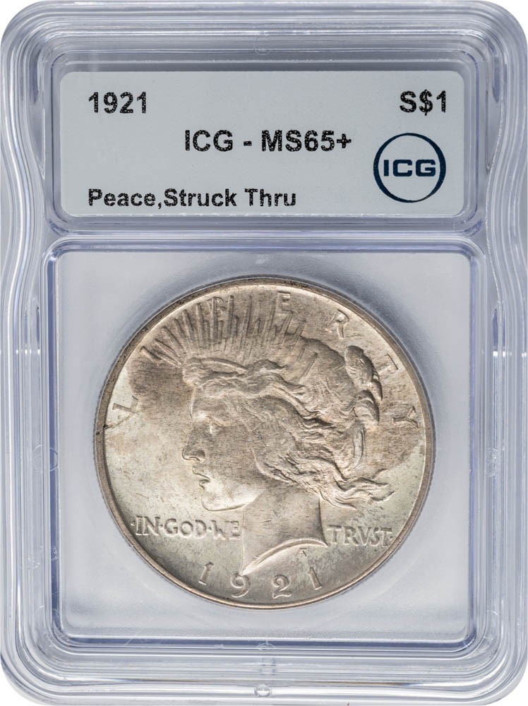 1921 Peace Silver Dollar $ Struck Thru MS65+ ICG 951056-15