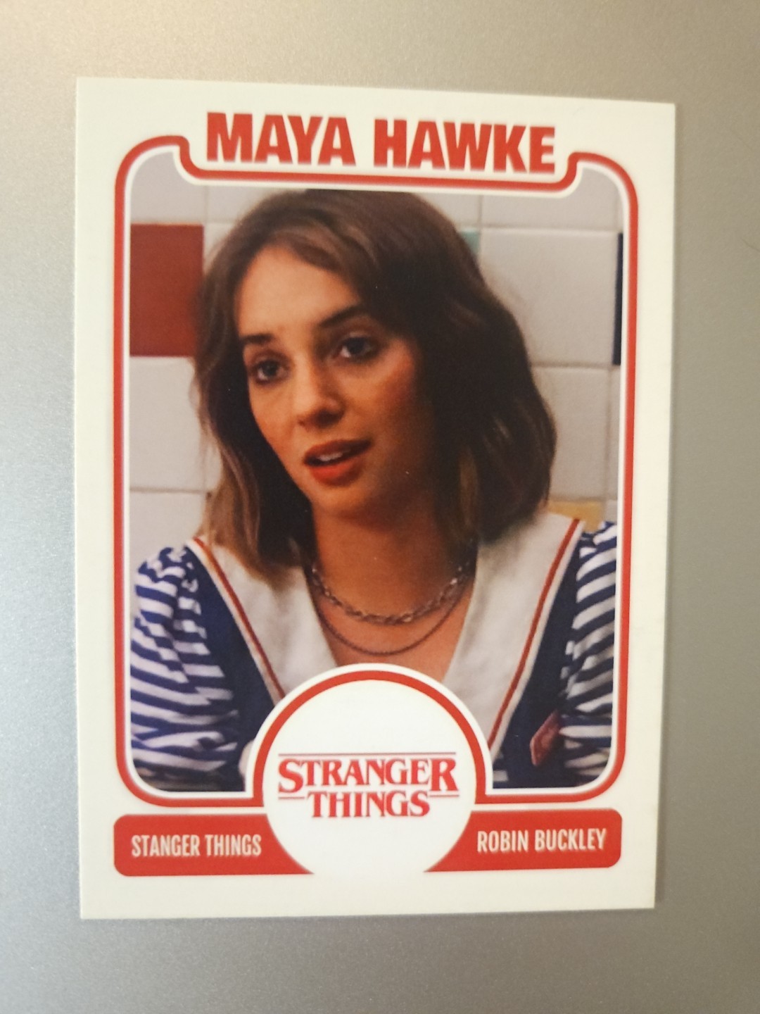 Stranger Things Custom Trading Card - Robin Buckley Played By Maya Hawke