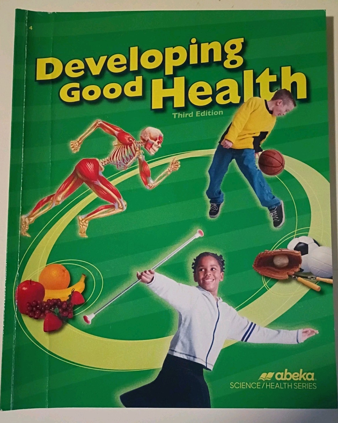Developing Good Health Abeka 4th Grade Health Student Textbook Third Edition