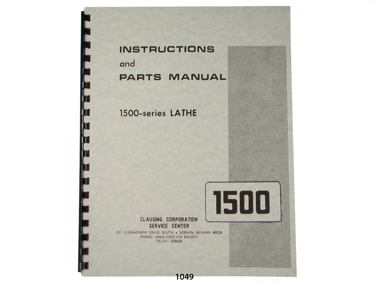 Clausing 14" Series 1500 Lathe Instruction & Parts  Manual *1049