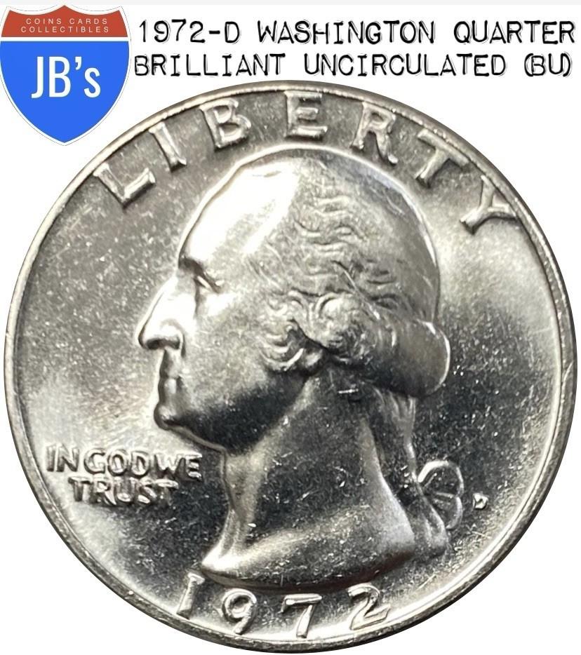 1972-D Washington Quarter 25c - BRILLIANT UNCIRCULATED (BU)