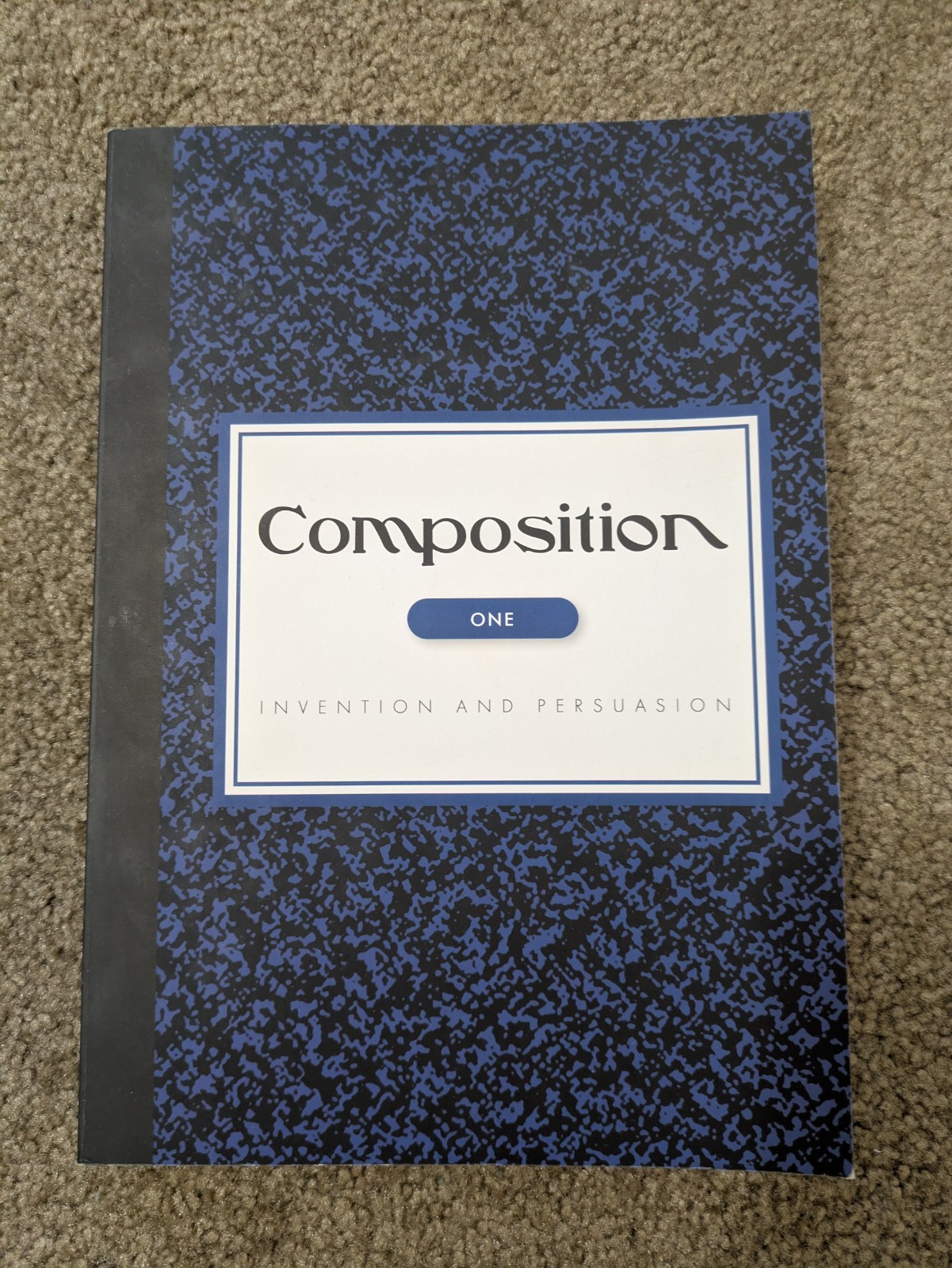 Composition One Invention And Persuasion Student Text Paperback