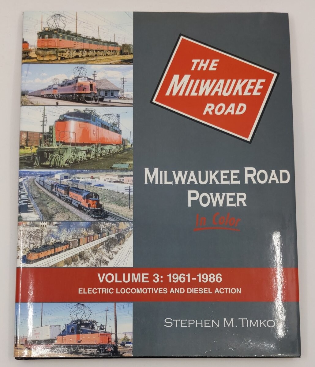 Milwaukee Road Power In Color Vol.3 Hardcover Book By Stephen M. Timko EX