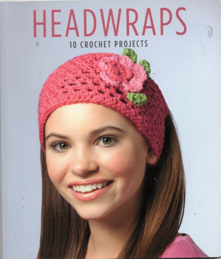 LEISURE ARTS HEADWRAPS 10 CROCHET PROJECTS PATTERN BOOK#5655