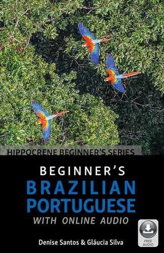 Beginner's Brazilian Portuguese - Paperback, by Santos Denise; Silva - Very Good