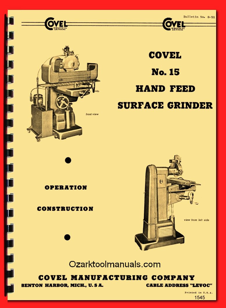 Covel No 15 Manual Hand Feed 6" x 18" Surface Grinder Operator Parts Manual 1545