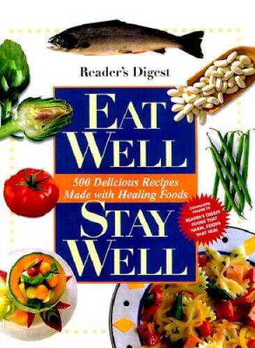 Eat well stay well - Hardcover By Editors of Reader's Digest - VERY GOOD