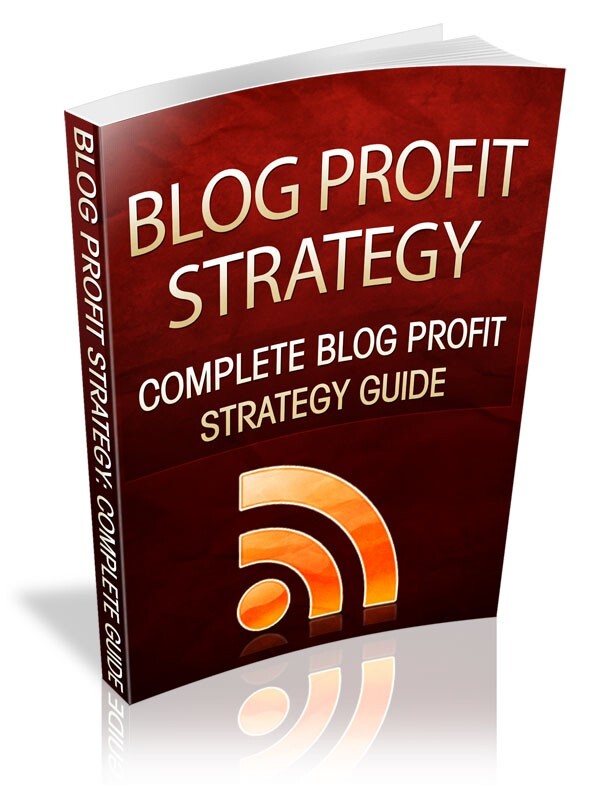Blog Profit Strategy: Complete Blueprint to Making A Fortune With Your.. (EBook)