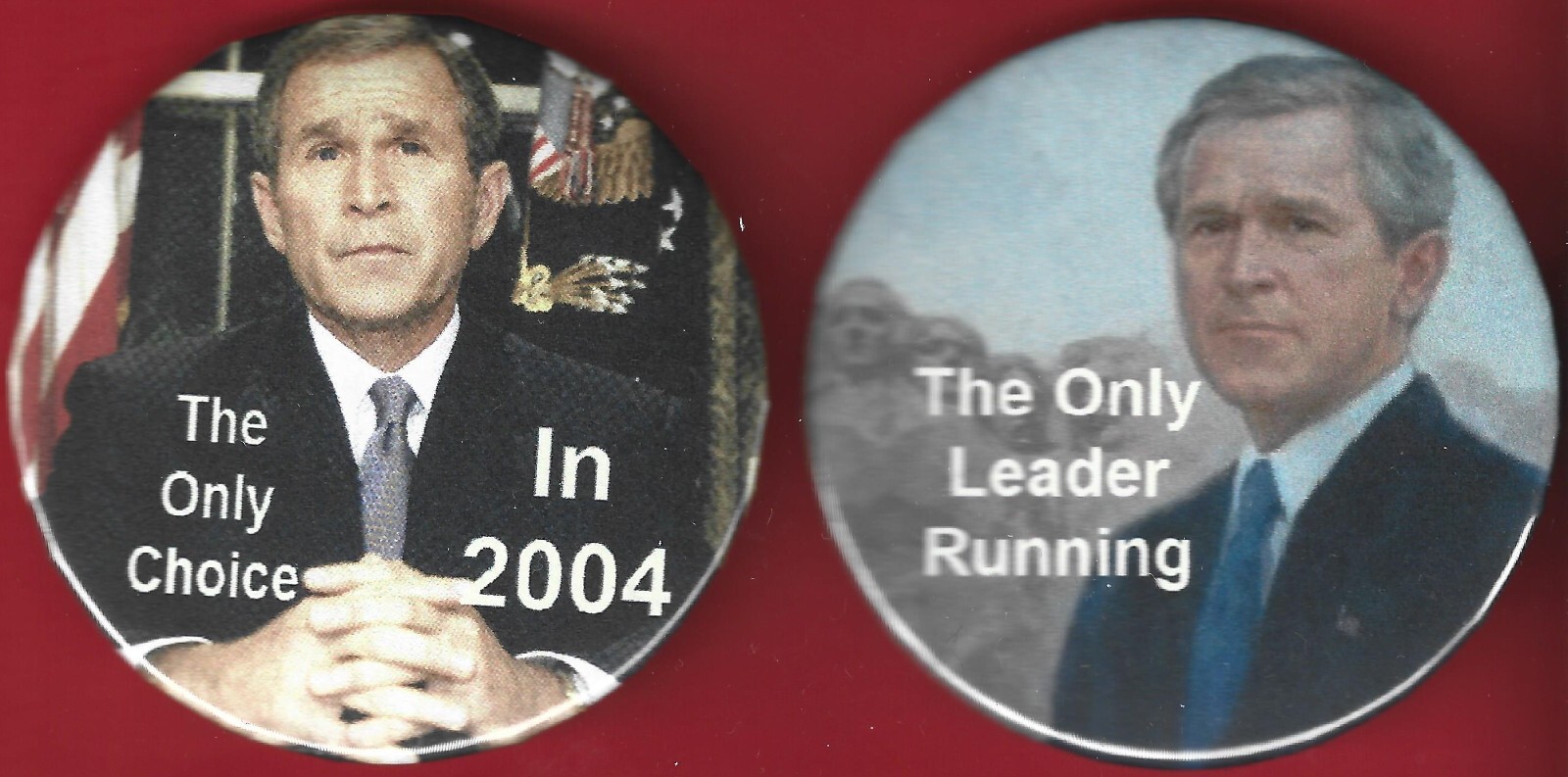 2004(Lot of 2) George W Bush 2.25"/"The Only" Presidential Campaign Buttons(L4)