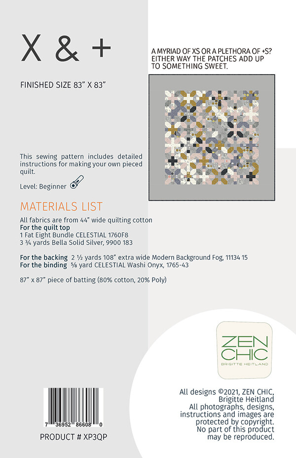 Quilt Pattern X & + Fat 1/8th Friendly ZEN CHIC Celestial