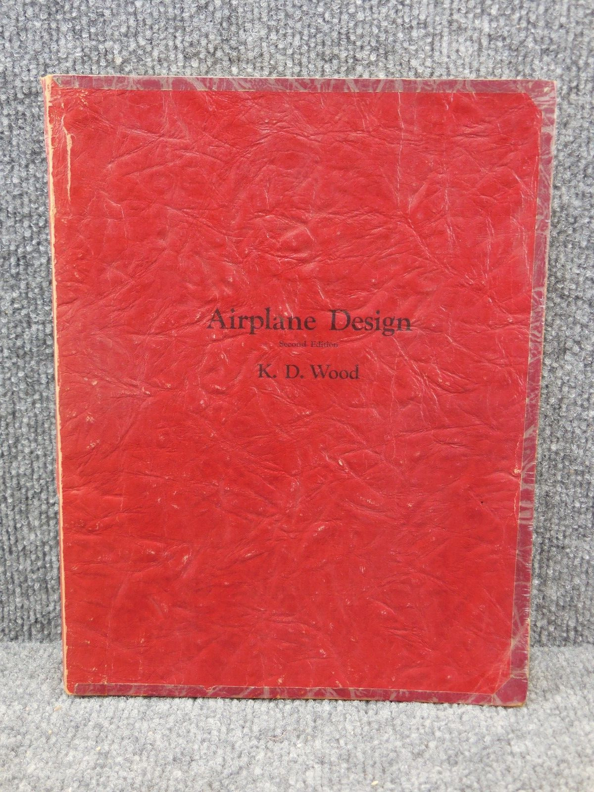Vintage 1937 Airplane Design Book Second Edition K.D. Wood
