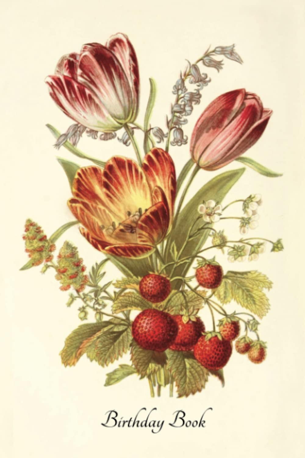Birthday Book: A Vintage Floral Record Book For Birthdays, Anniversaries, and Sp
