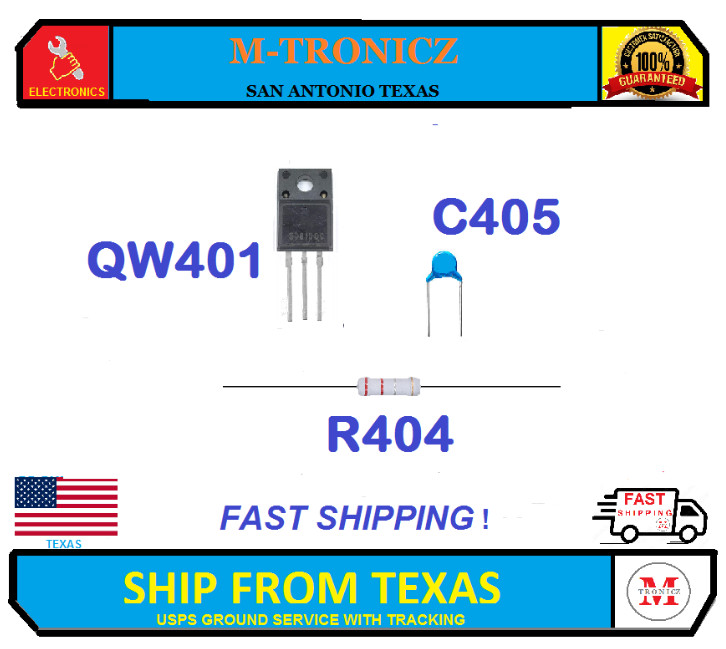 MOSFET QW401 , R404 , C405  For  TCL  40-L402H8-PWD1CG 08-L402WA4-PW200AB